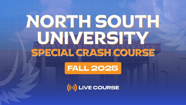 North South University Special Crash Course – Fall 2025 [Batch 64]